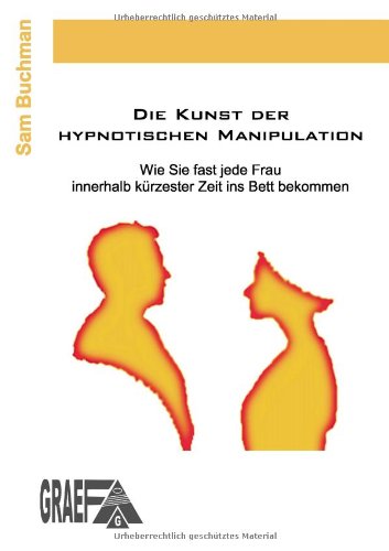 Die Kunst Der Hypnotischen Manipulation Partnership & Love Books
