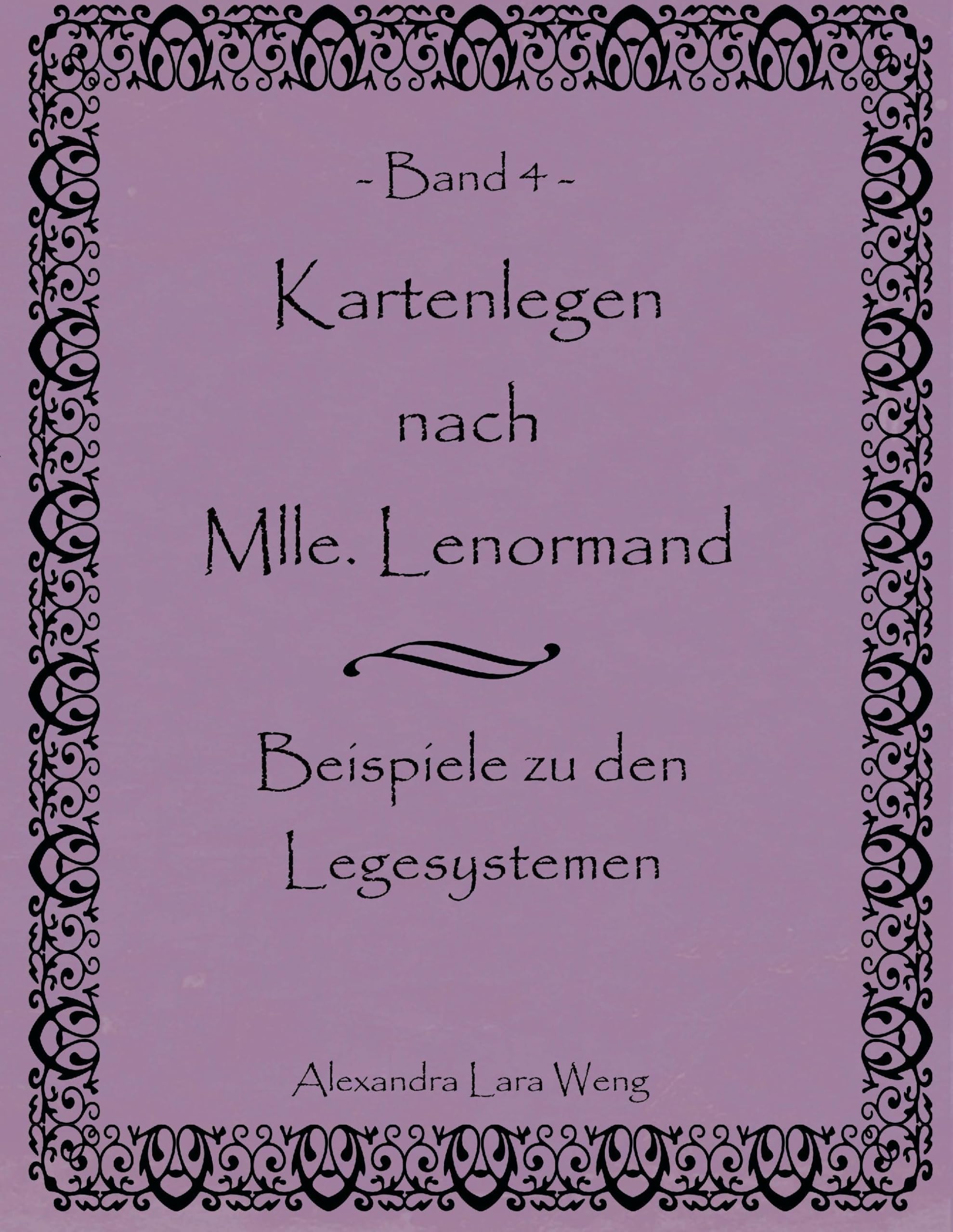 Kartenlegen nach Mlle. Lenormand Band 4 book