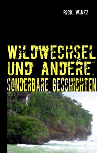 Wildwechsel Und Andere Sonderbare Geschichten Contemporary literature