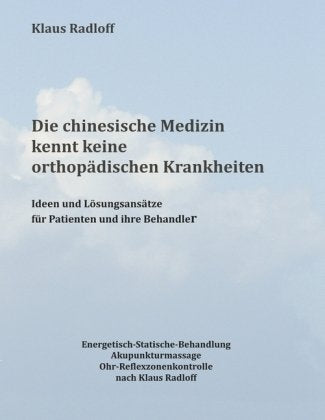 Die Chinesische Medizin Kennt Keine Orthopdischen Krankheiten book