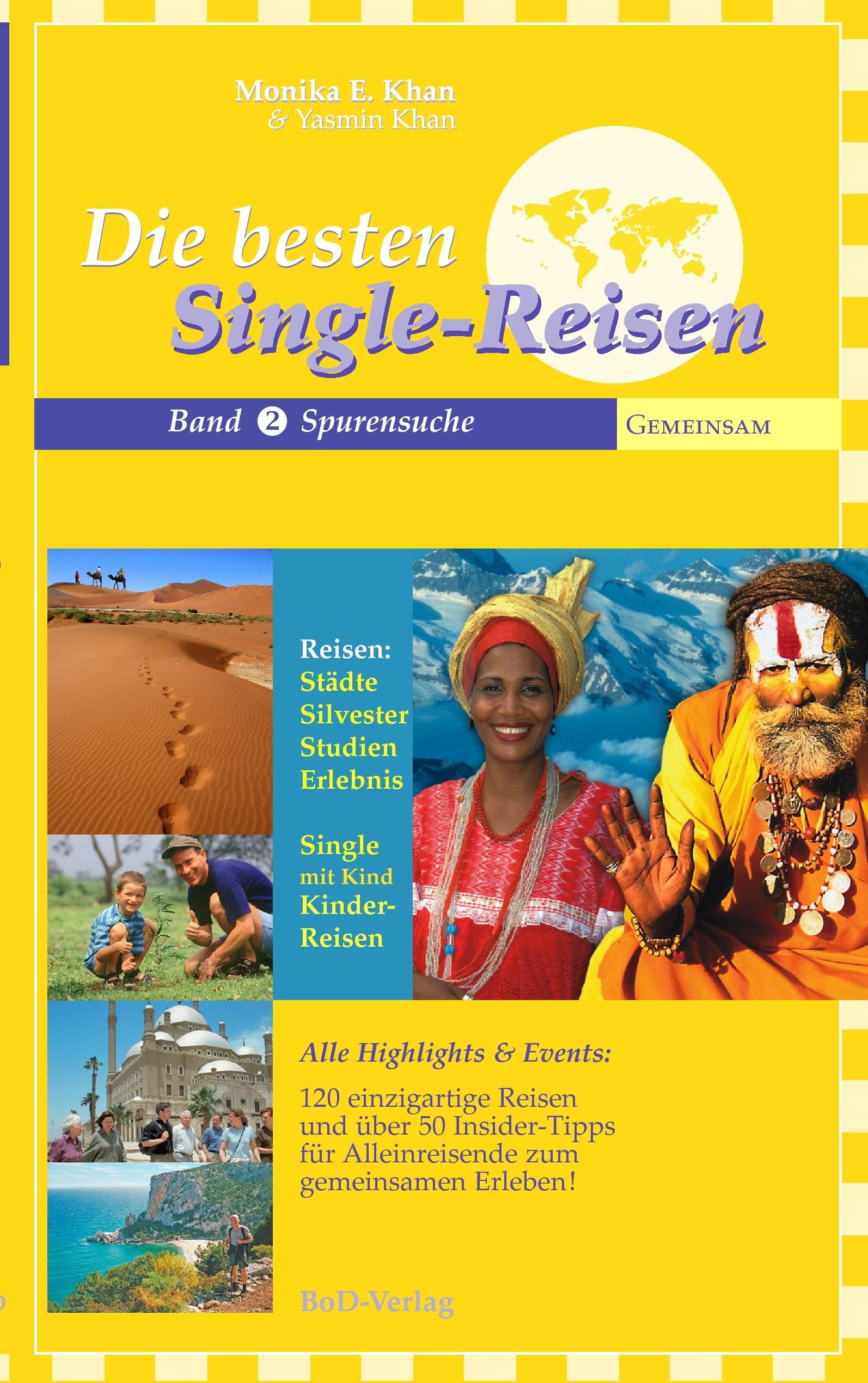 Die besten Single Reisen: Band 2: Spurensuche Leisure, Home & Garden