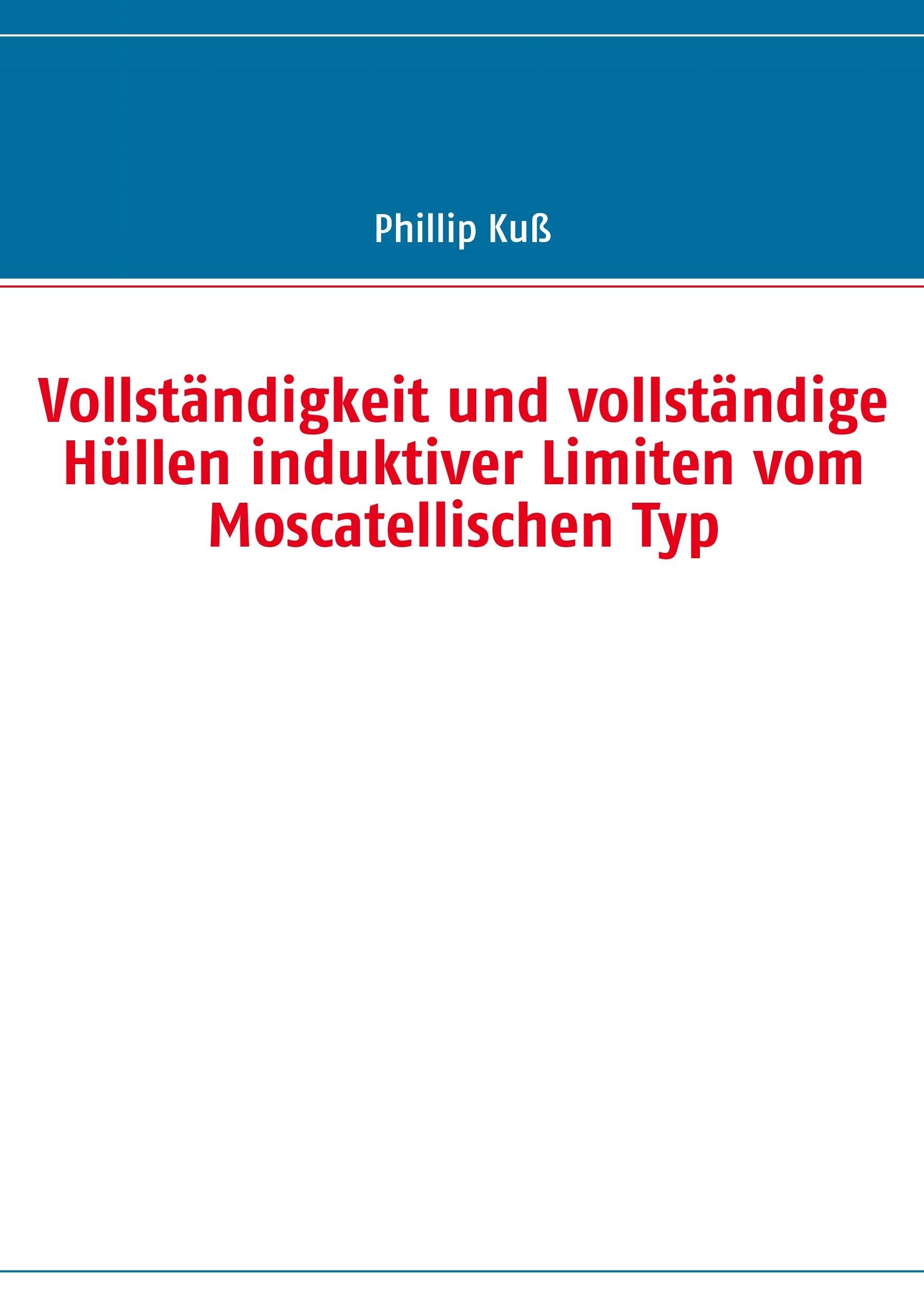 Vollständigkeit und vollständige Hüllen induktiver Limiten vom Moscatellischen Typ Mathematics