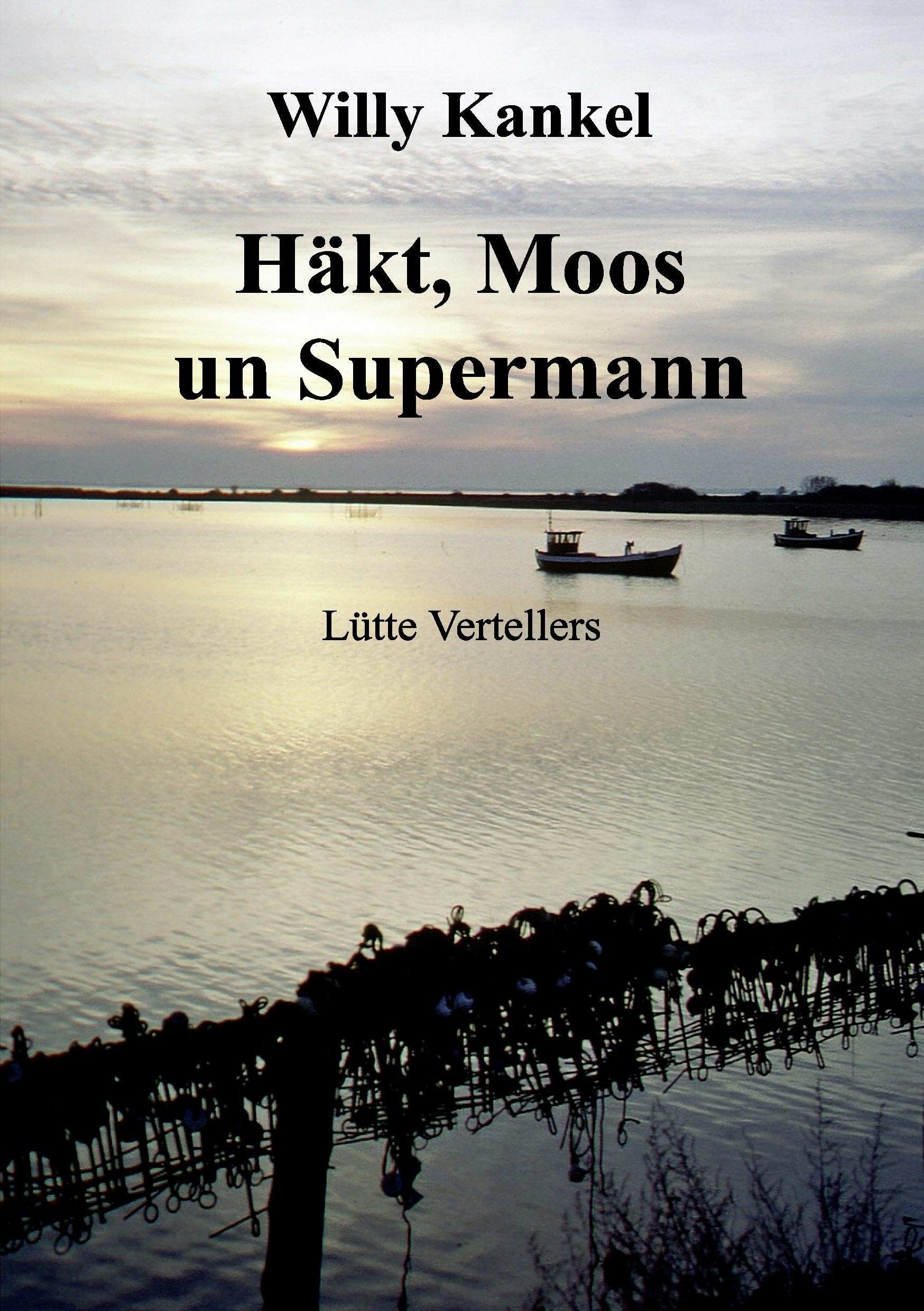 Häkt, Moos un Supermann Contemporary literature Books