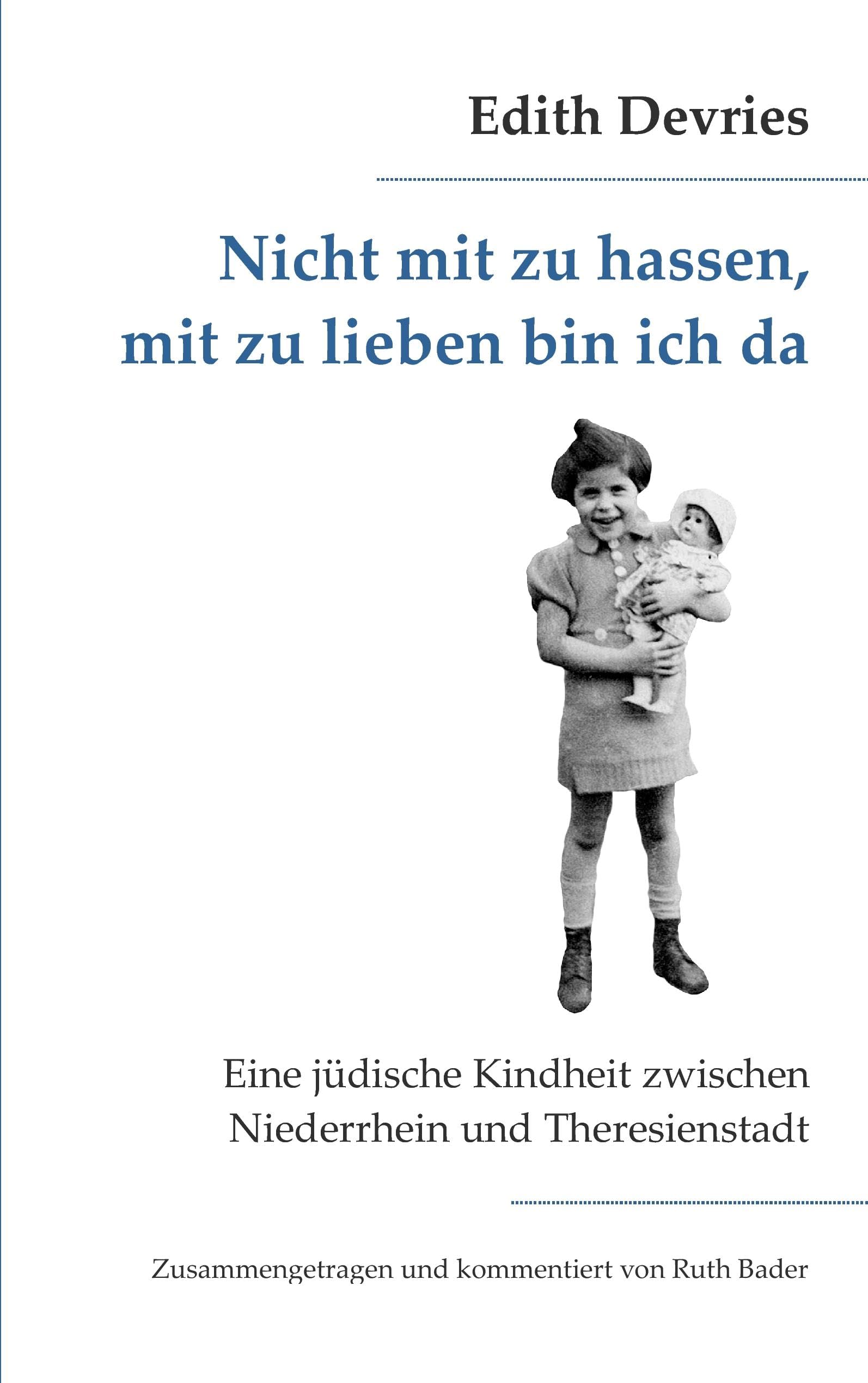 Nicht mit zu hassen, mit zu lieben bin ich da Memories