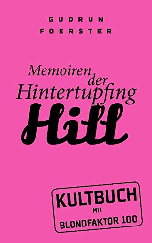 Memoiren Der Hintertupfing Hill Contemporary literature
