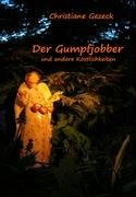 Der Gumpfjobber und andere Köstlichkeiten Contemporary literature