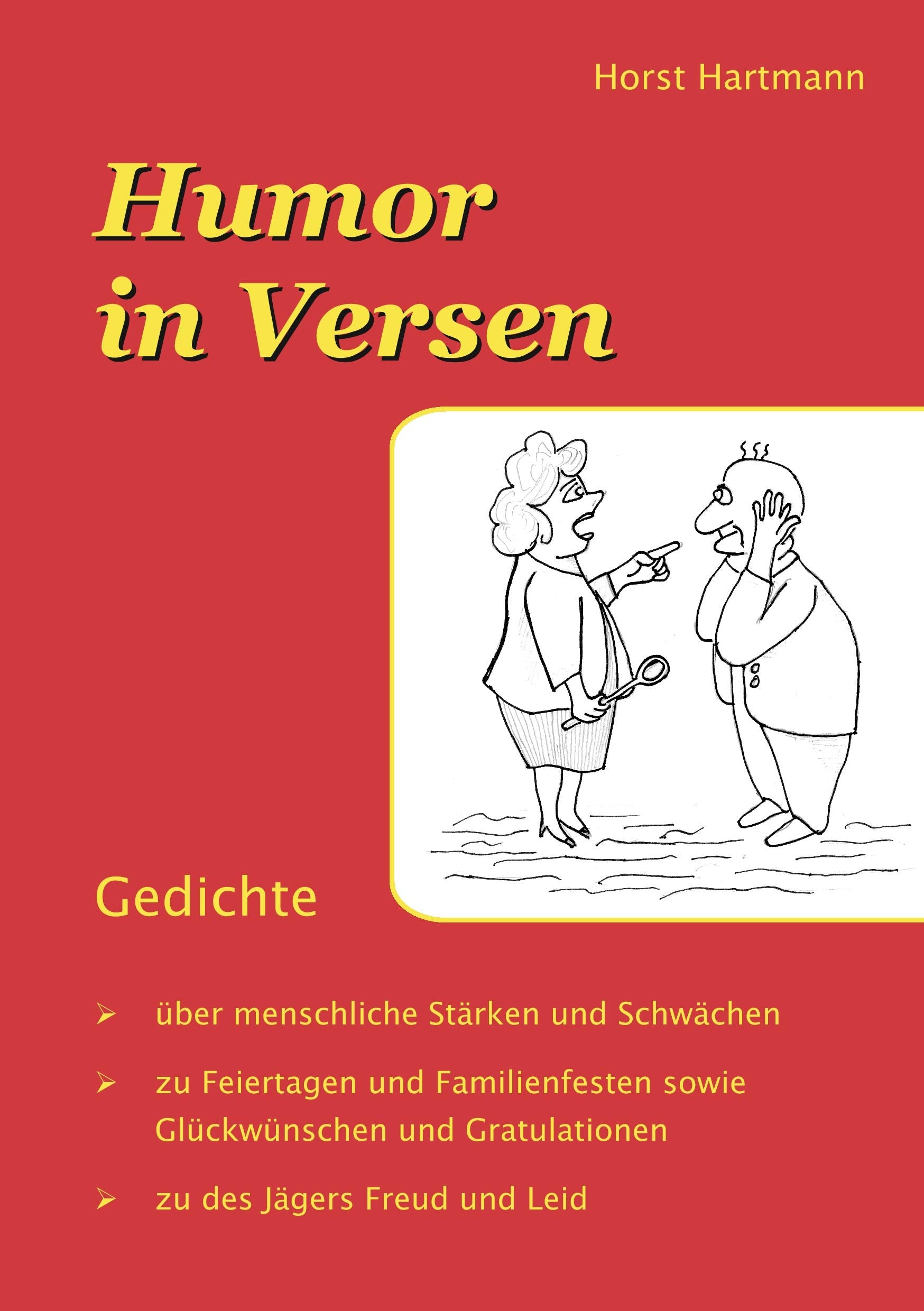Humor in Versen: 110 Gedichte zu verschiedenen Anlässen Humour & Satire
