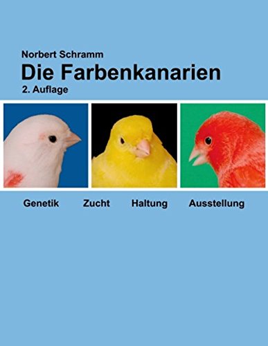 Die Farbenkanarien Business & Technology Books