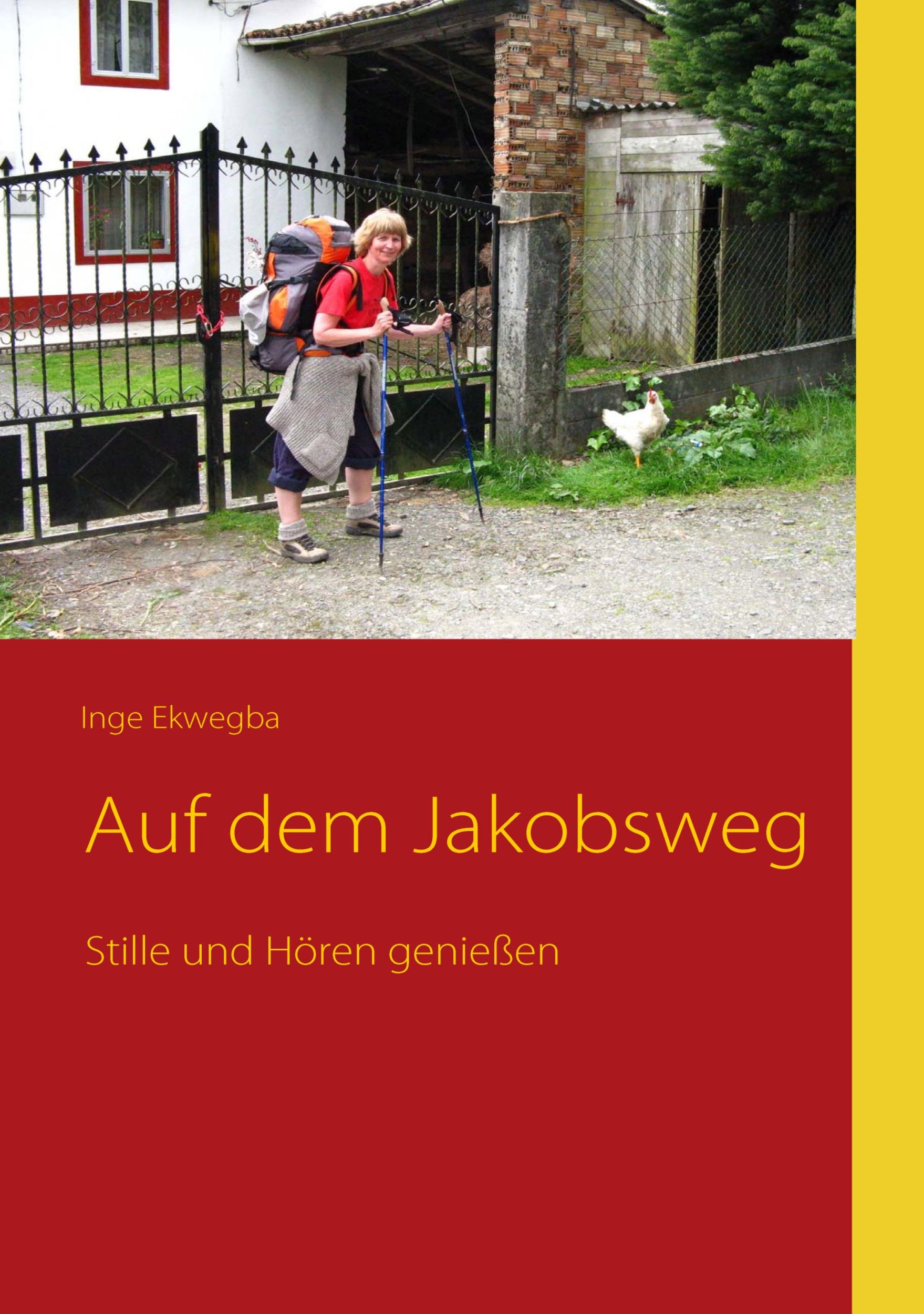 Auf dem Jakobsweg: Stille und Hören genießen Travelogues