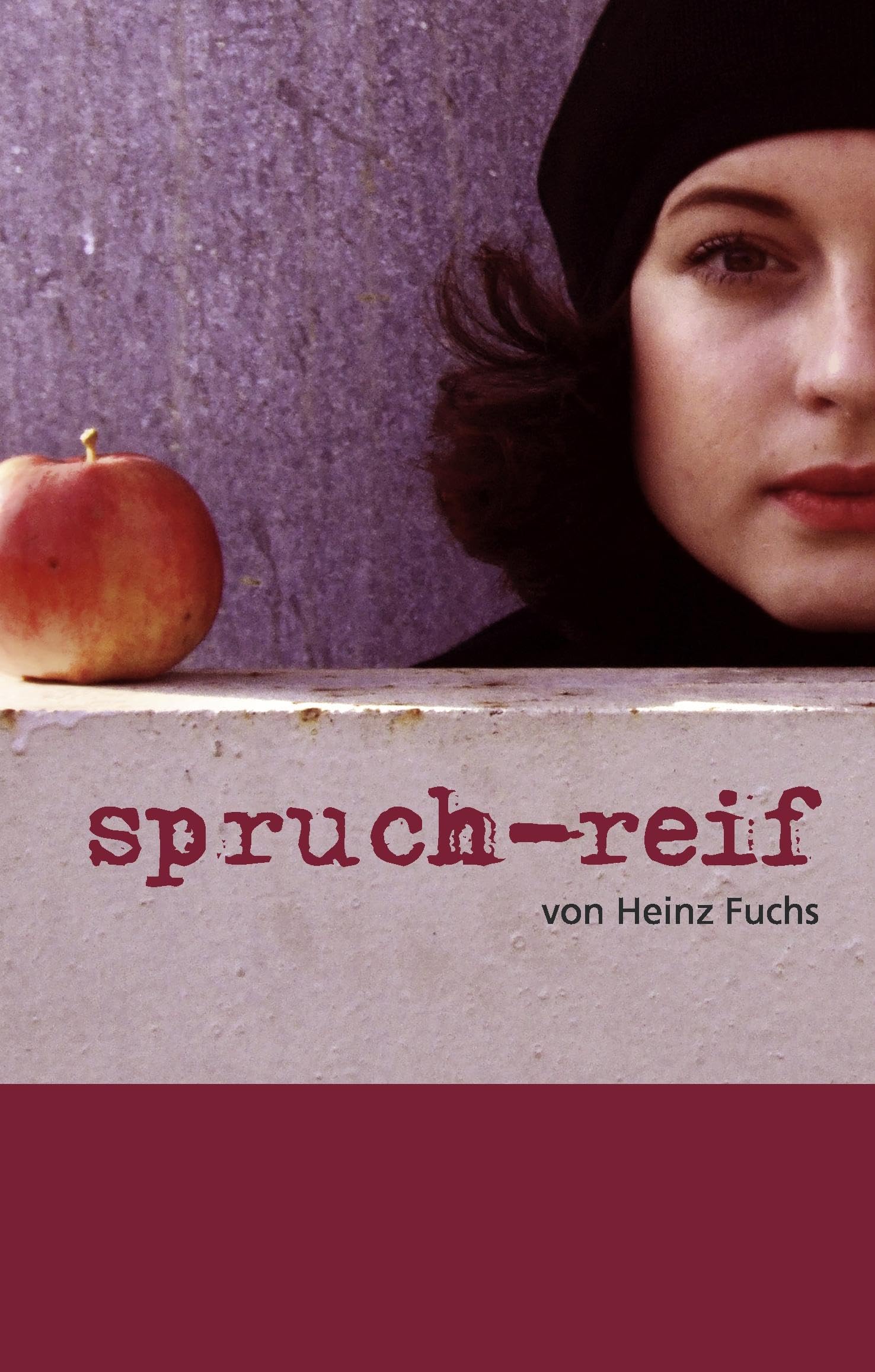 spruch-reif: sprüche von Heinz Fuchs Contemporary literature