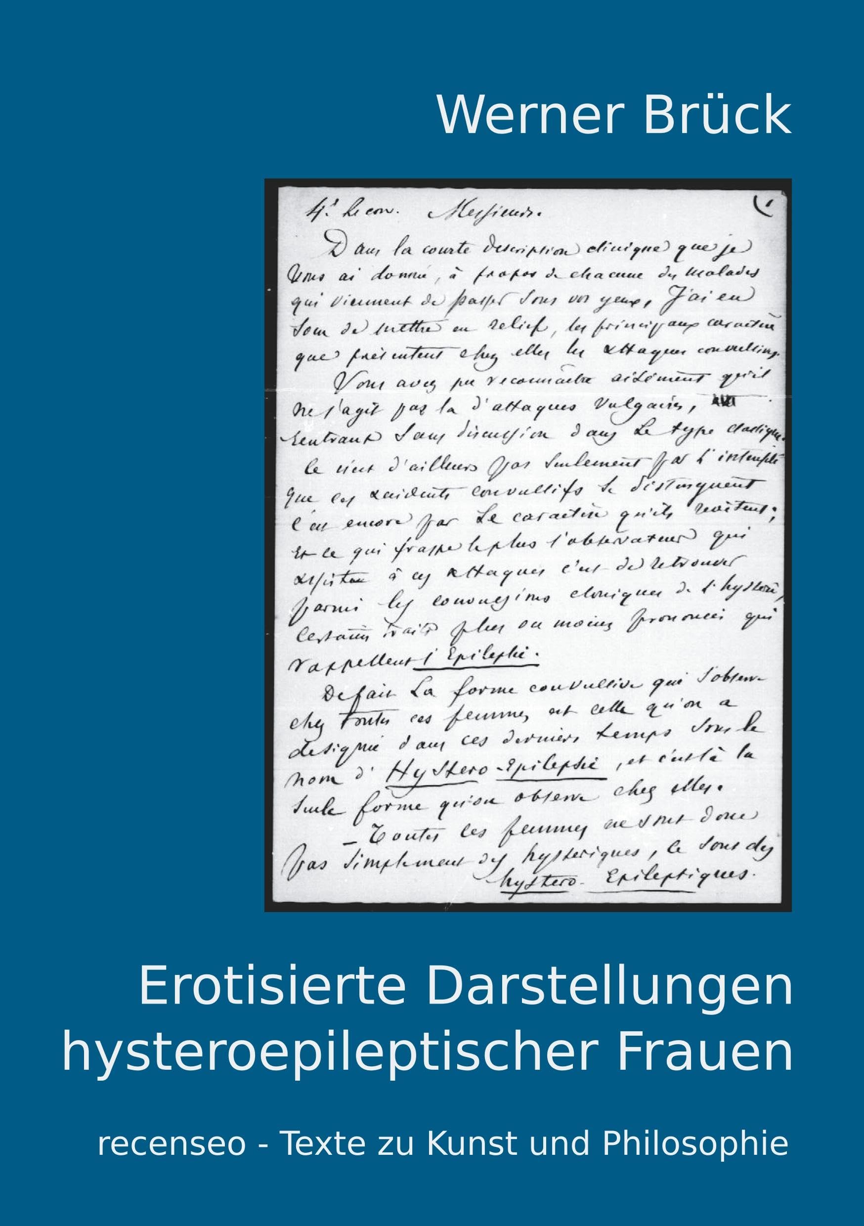 Erotisierte Darstellungen hysteroepileptischer Frauen book