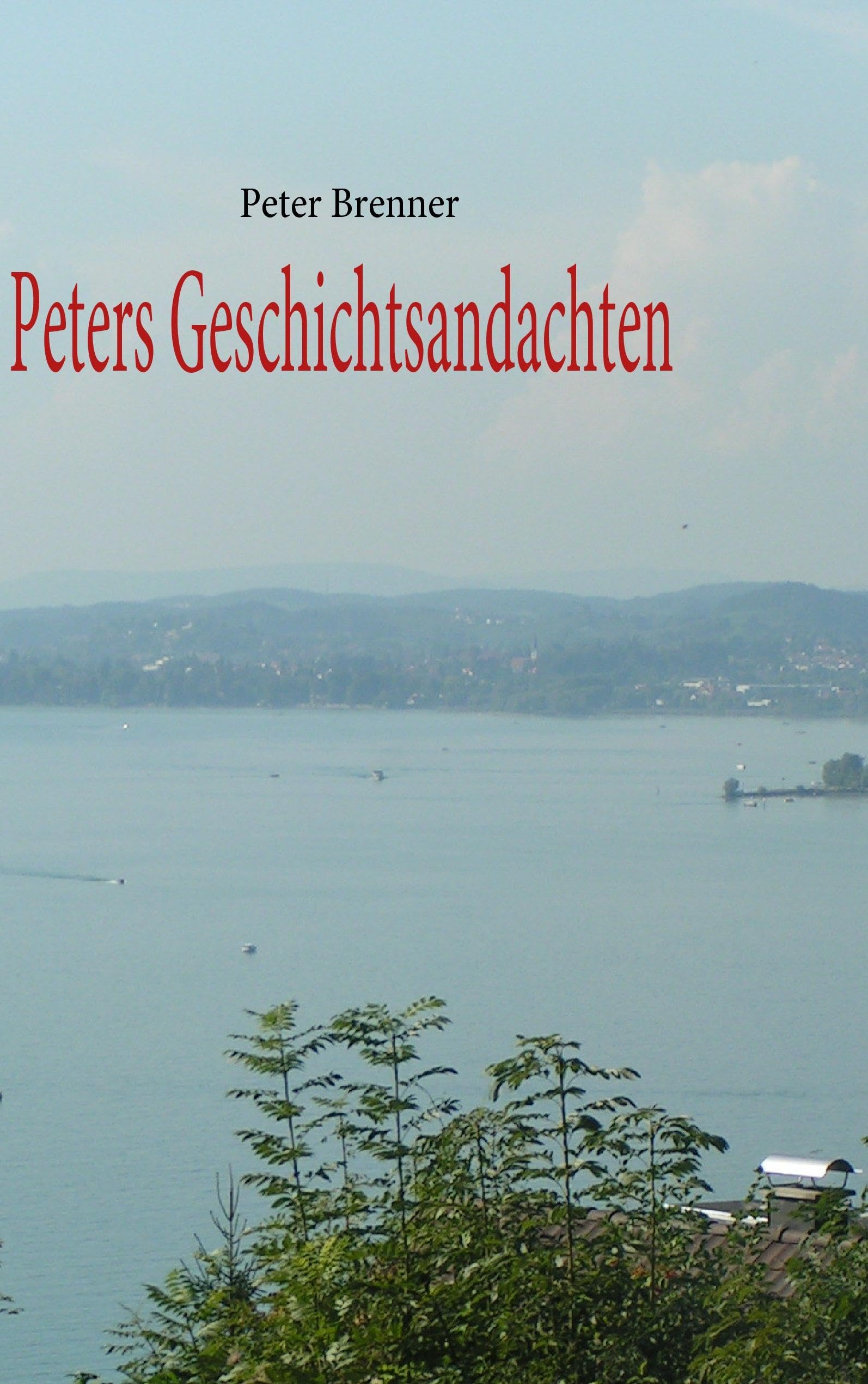 Product Image: Peters Geschichtsandachten