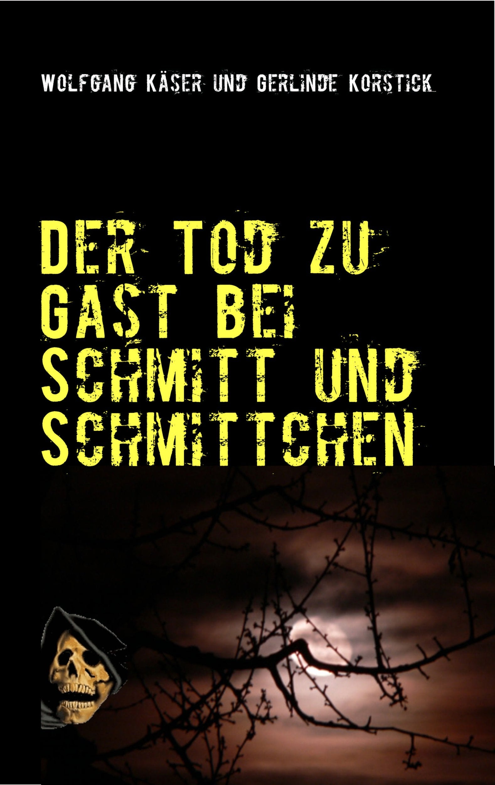 Der Tod Zu Gast Bei Schmitt Und Schmittchen Contemporary literature