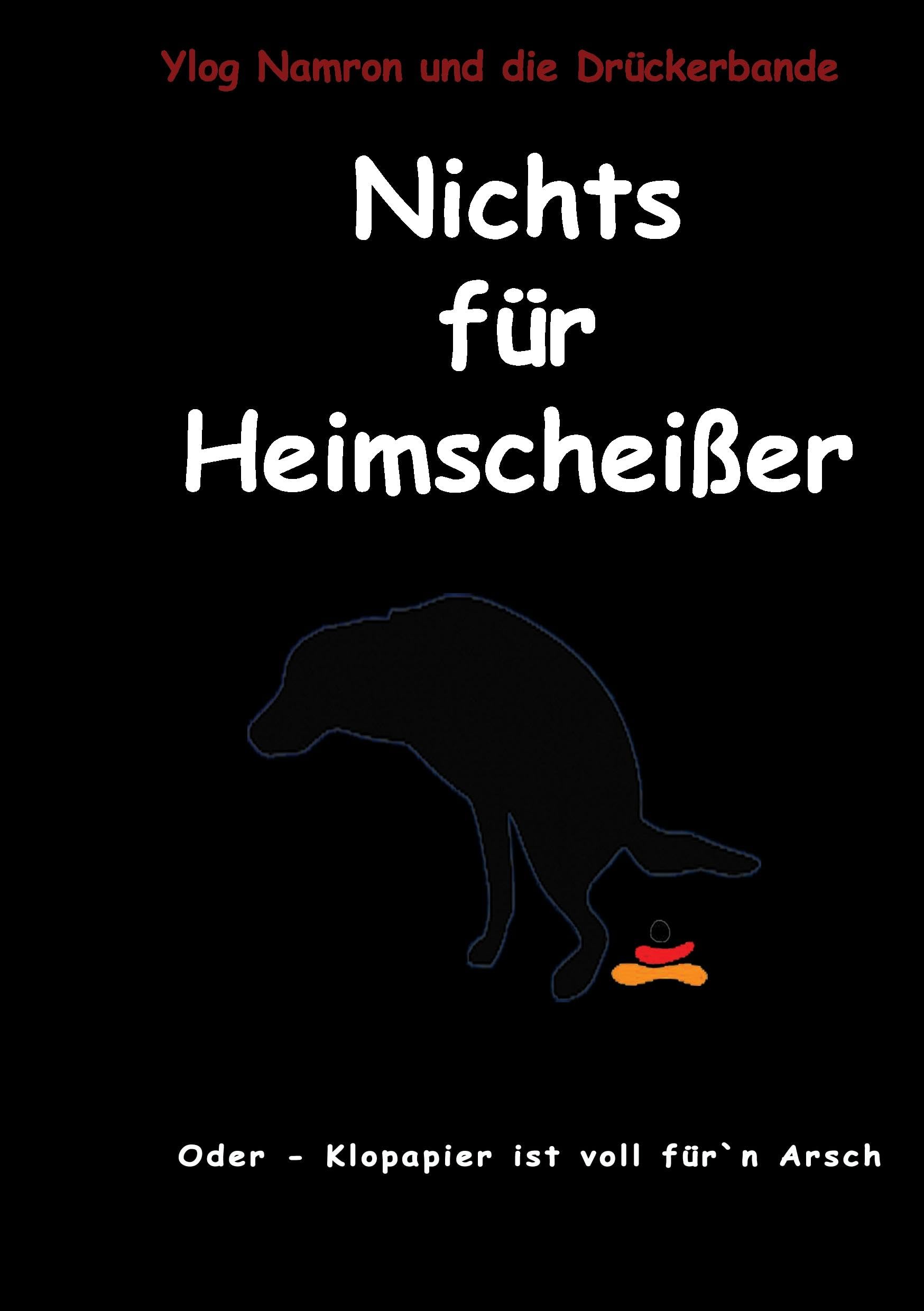 Nichts für Heimscheißer book