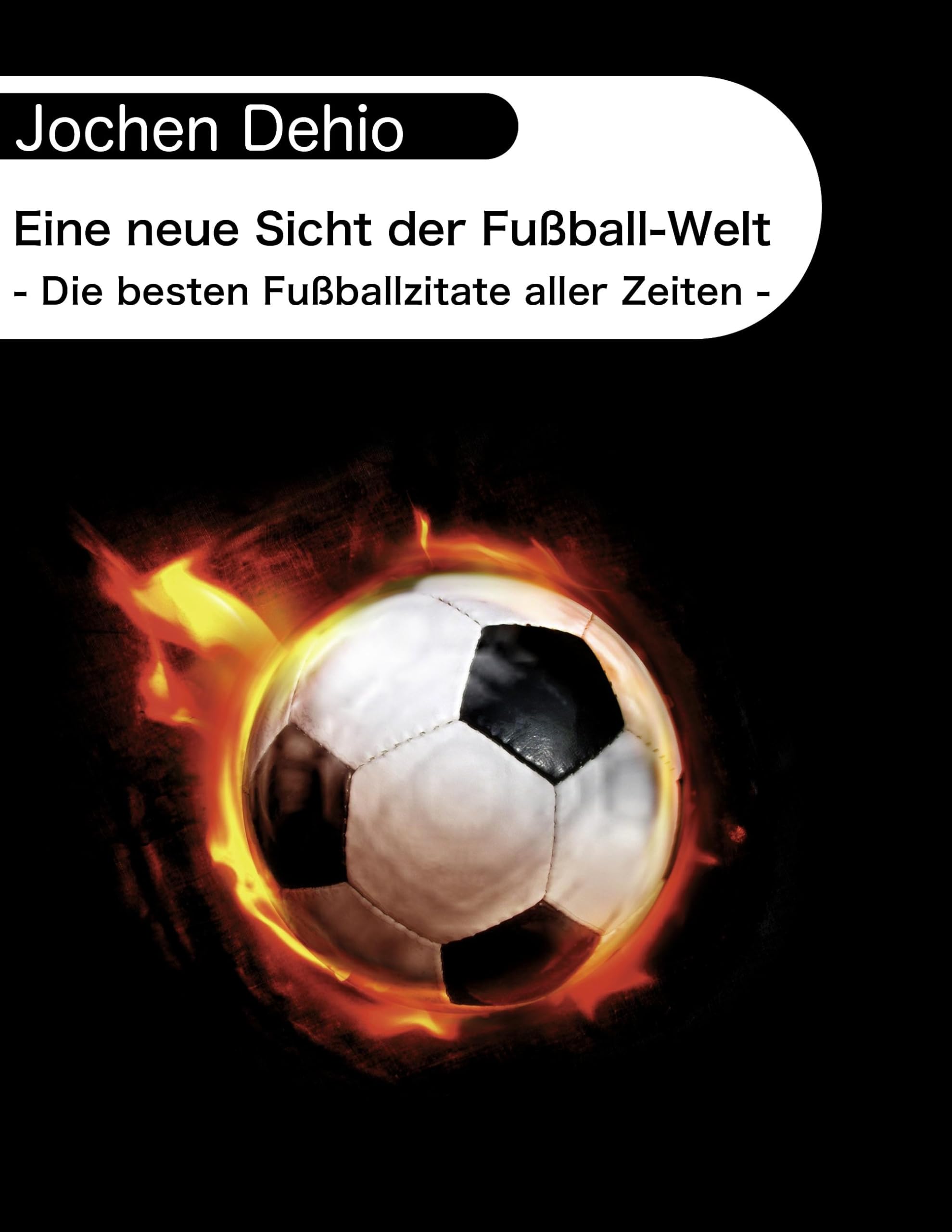 Eine neue Sicht der Fußball-Welt Humour & Satire