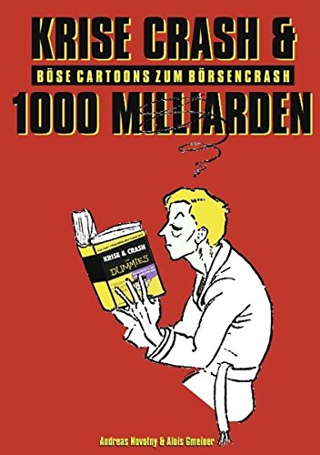 Krise Crash und 1000 Milliarden Humour & Satire
