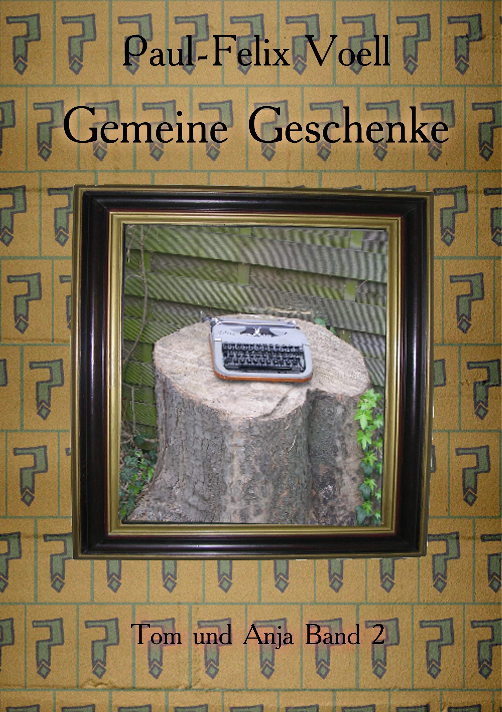 Gemeine Geschenke: Tom und Anja Band 2 Contemporary literature