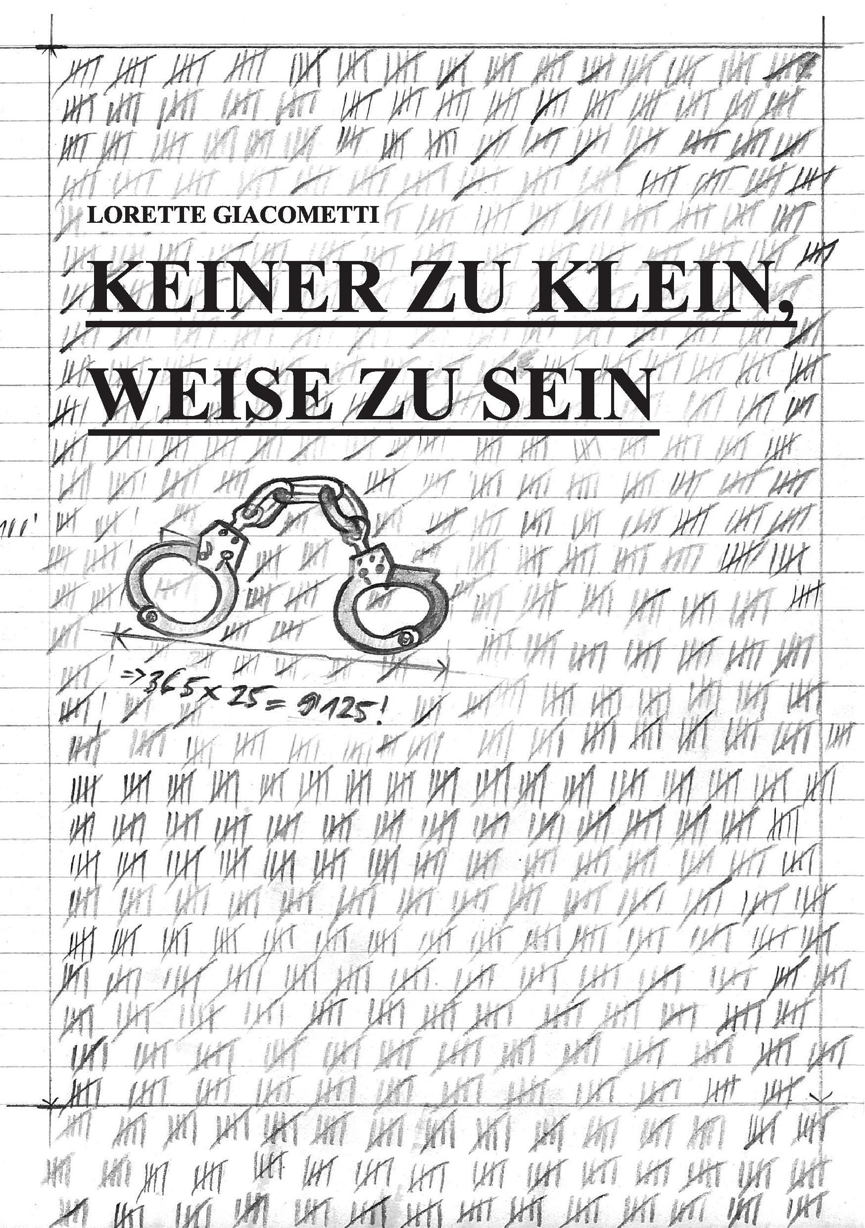 Keiner zu klein, weise zu sein Politics & History