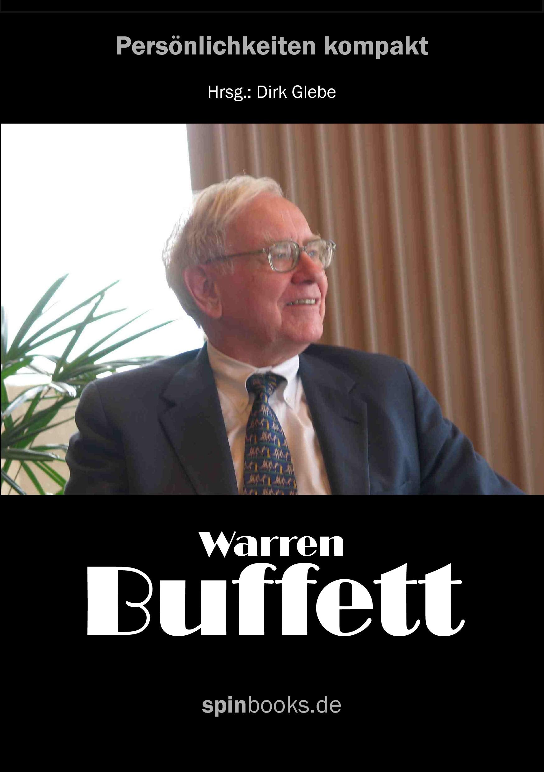 Warren Buffett: Der reichste Mann der Welt, sein Leben, seine Strategien (Persönlichkeiten kompakt) Law