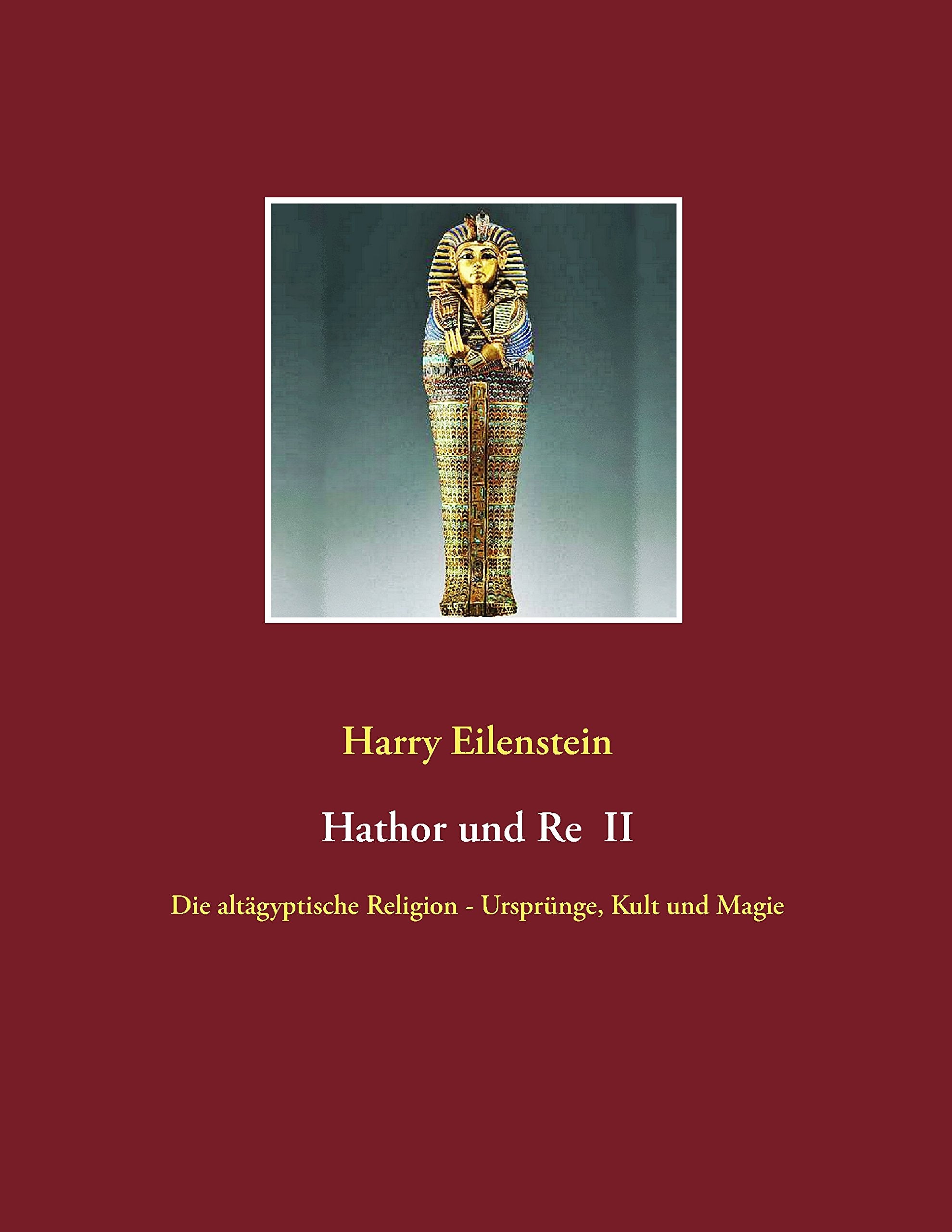 Hathor und Re II Religion & Esotericism
