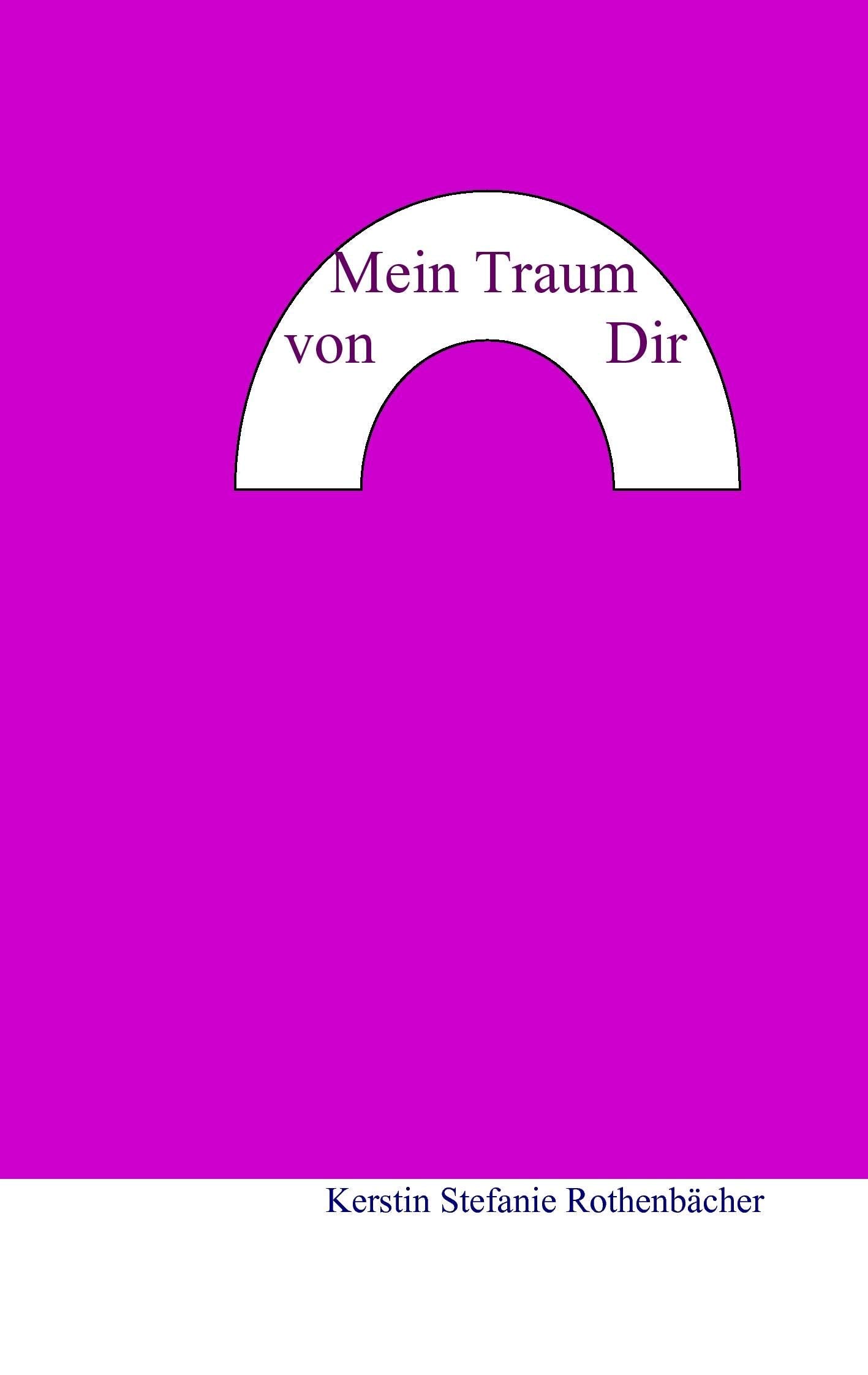 Mein Traum von Dir Poetry