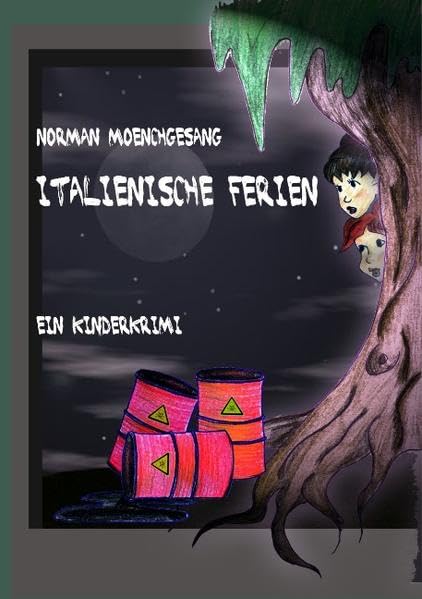 Italienische Ferien: ein Kinderkrimi Novels & Short Stories for children