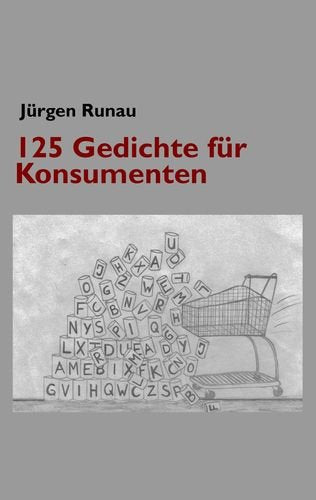 125 Gedichte für Konsumenten Poetry