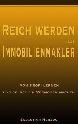 Reich werden als Immobilienmakler Law