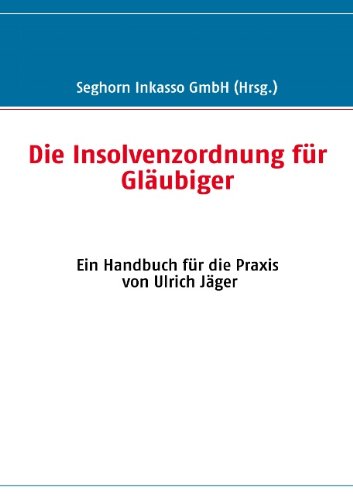 Die Insolvenzordnung Fur Gl Ubiger Politics & History