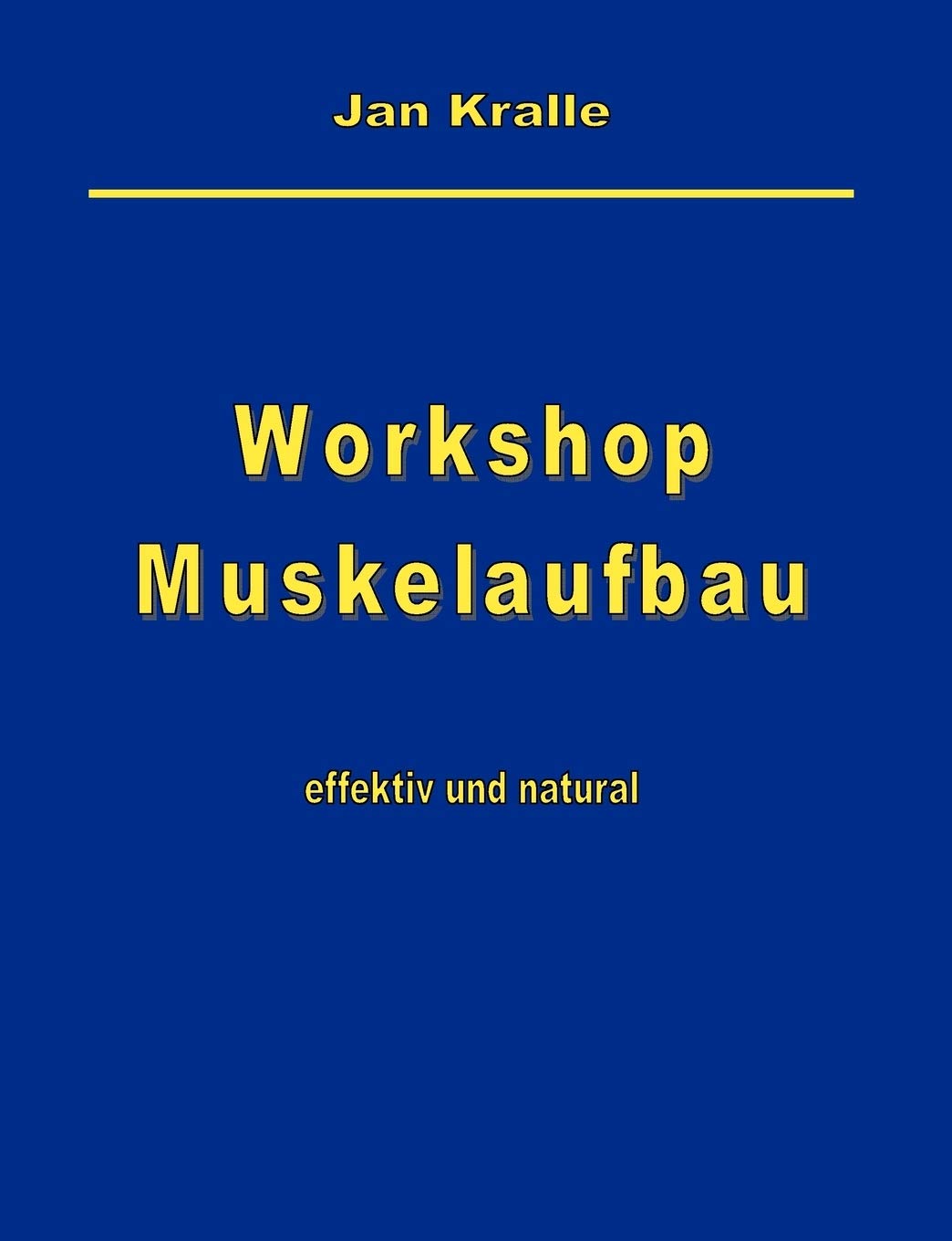 Workshop Muskelaufbau Health, Nutrition & Fitness Books