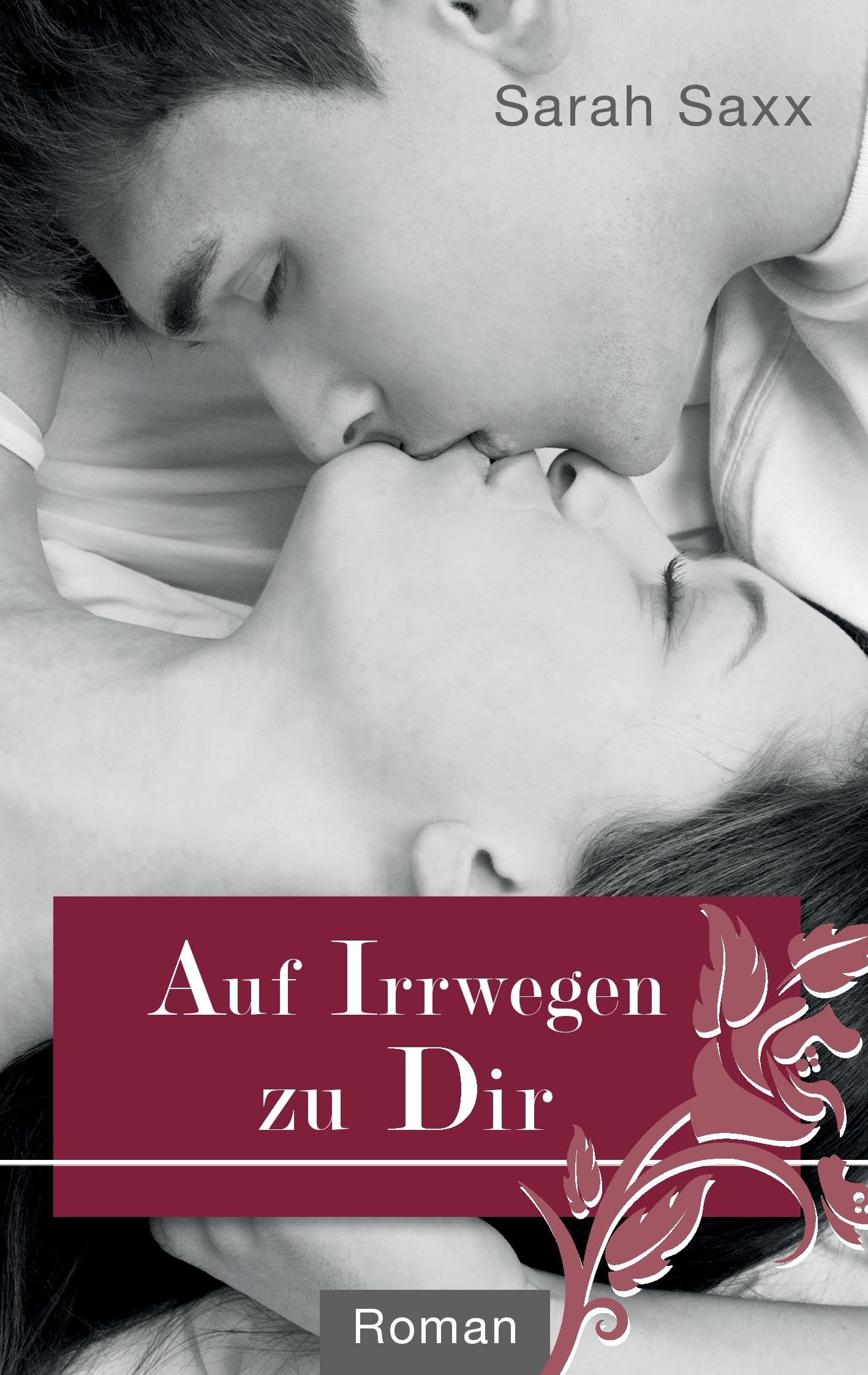 Auf Irrwegen zu Dir (Auf Umwegen) Contemporary literature