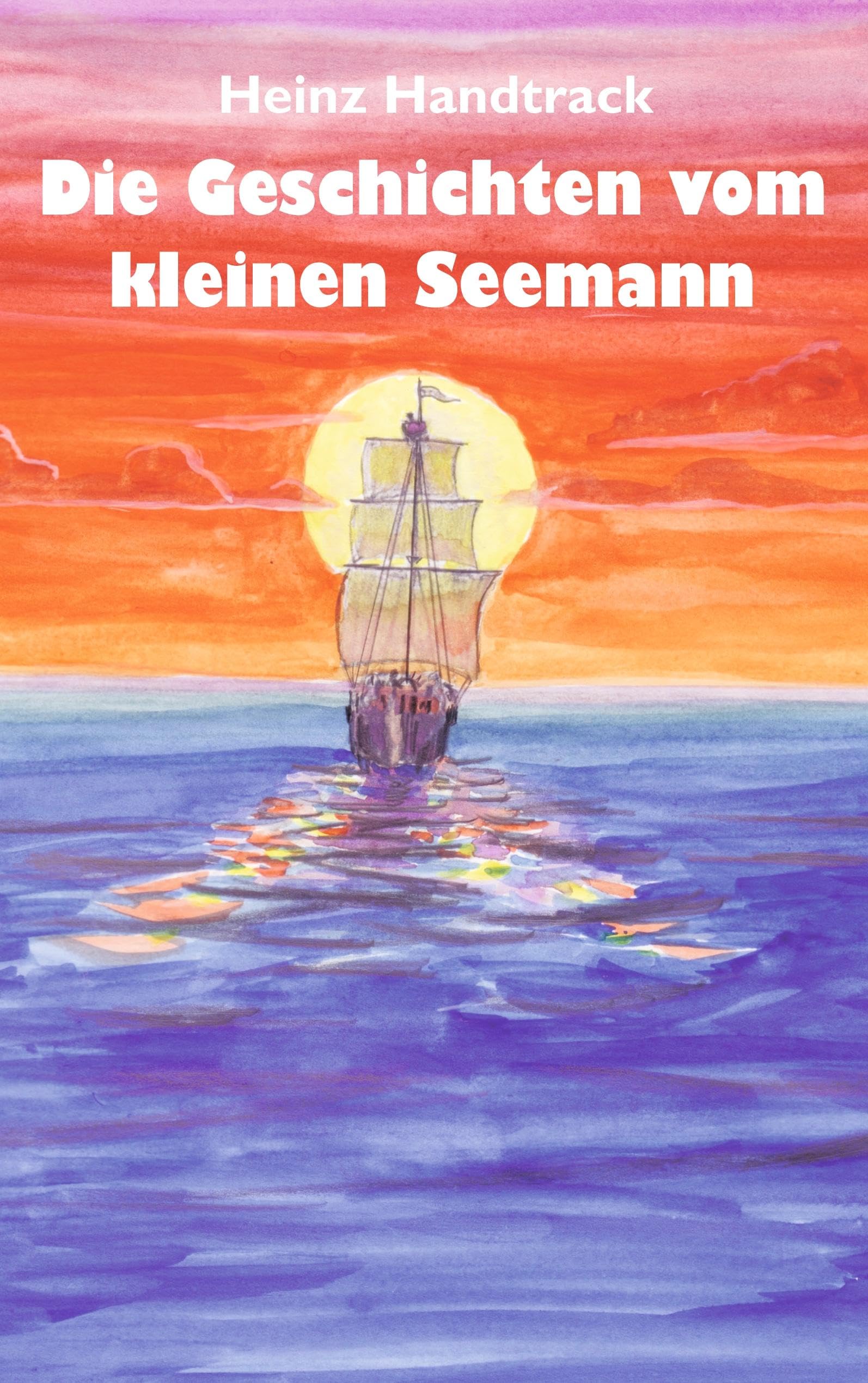 Geschichten vom kleinen Seemann Novels & Short Stories