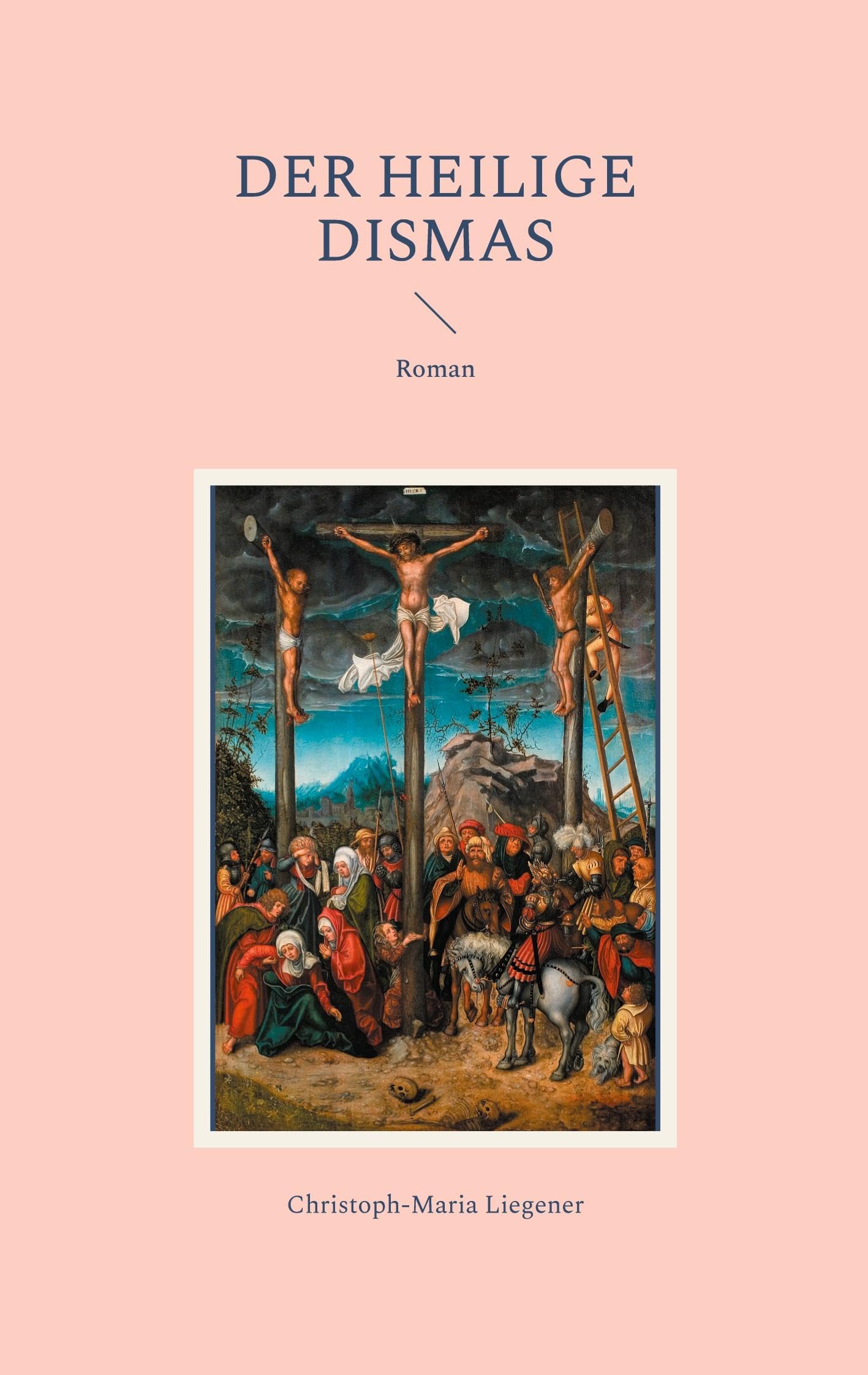 Der heilige Dismas Contemporary literature