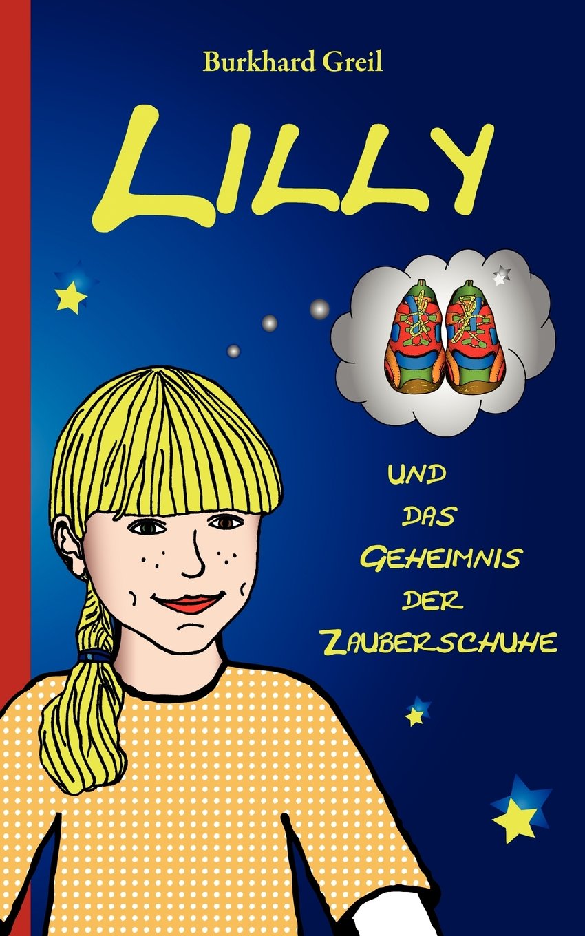 Lilly Und Das Geheimnis Der Zauberschuhe Novels & Short Stories