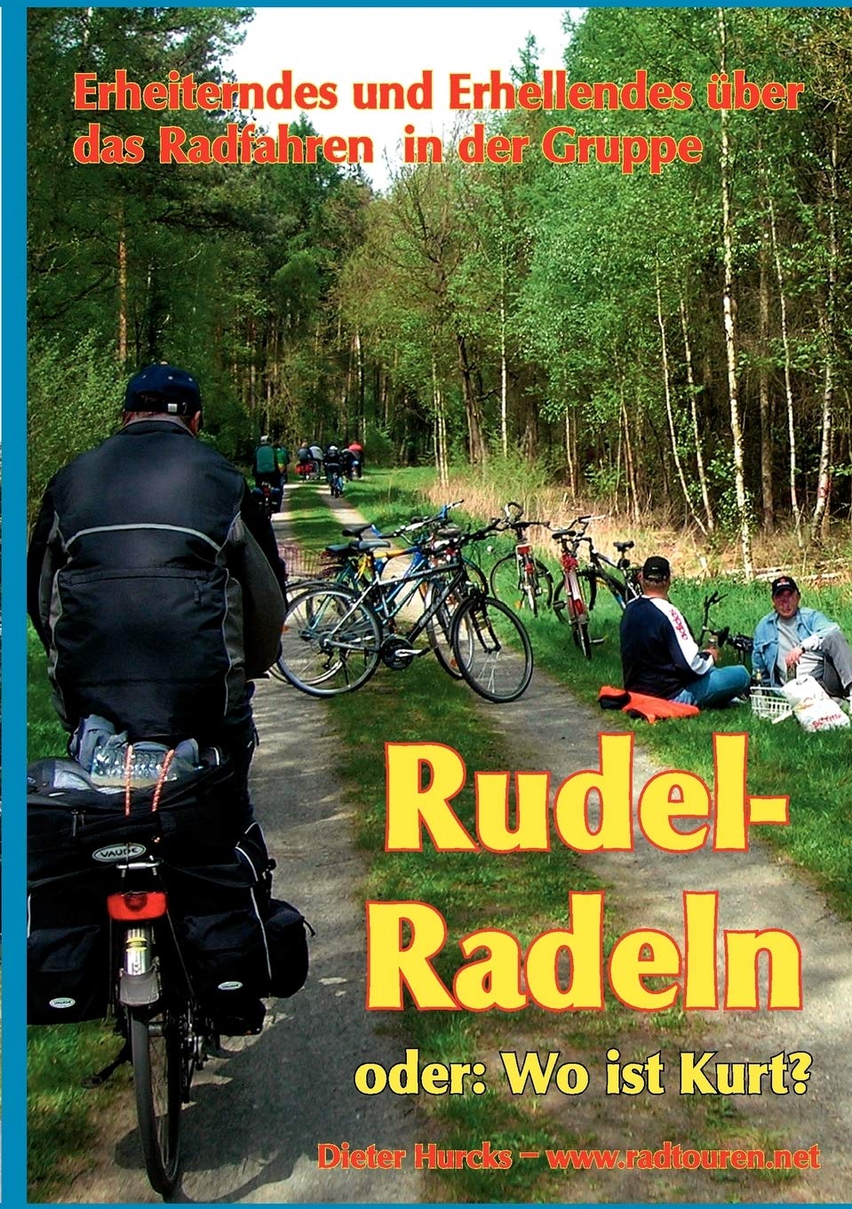 Rudelradeln - oder: Wo ist Kurt? Leisure, Home & Garden