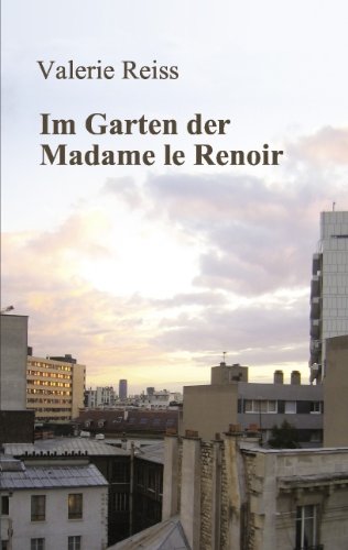 Im Garten Der Madame Le Renoir Contemporary literature