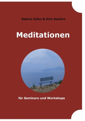 Meditationen Fur Seminare Und Workshops book