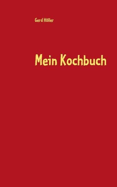 Mein Kochbuch Leisure, Home & Garden Books