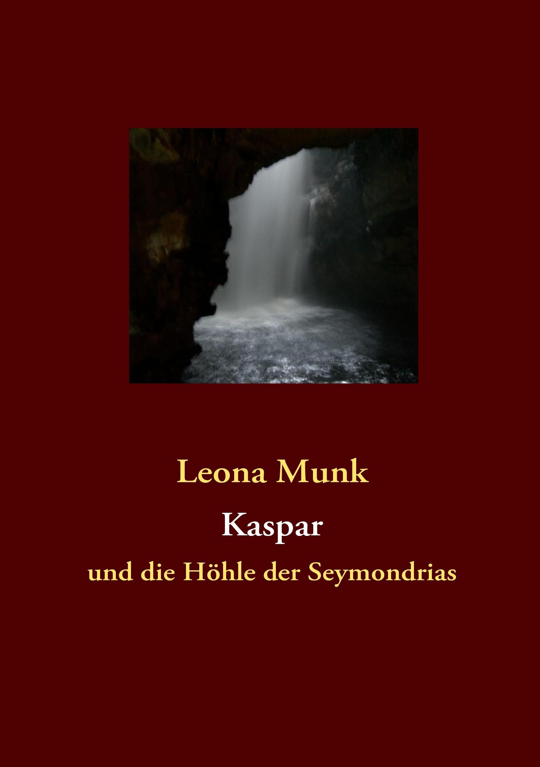 Kaspar: und die Höhle der Seymondrias Fantasy & Sci-Fi