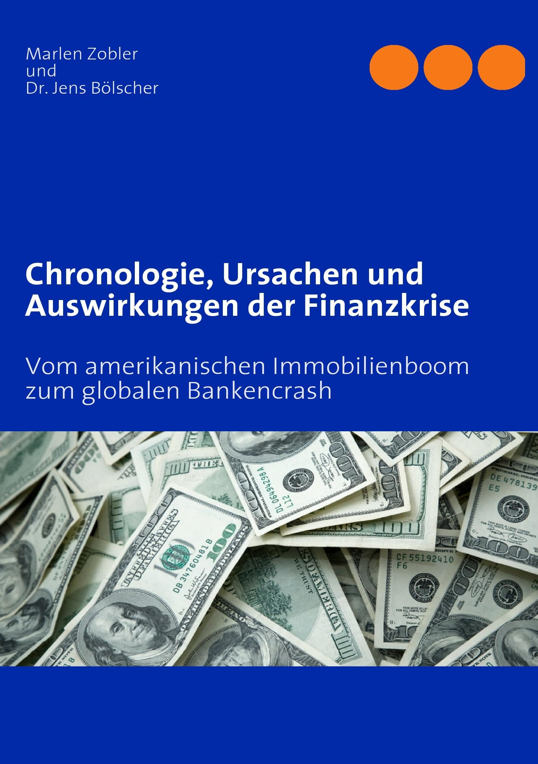 Chronologie, Ursachen und Auswirkungen der Finanzkrise book