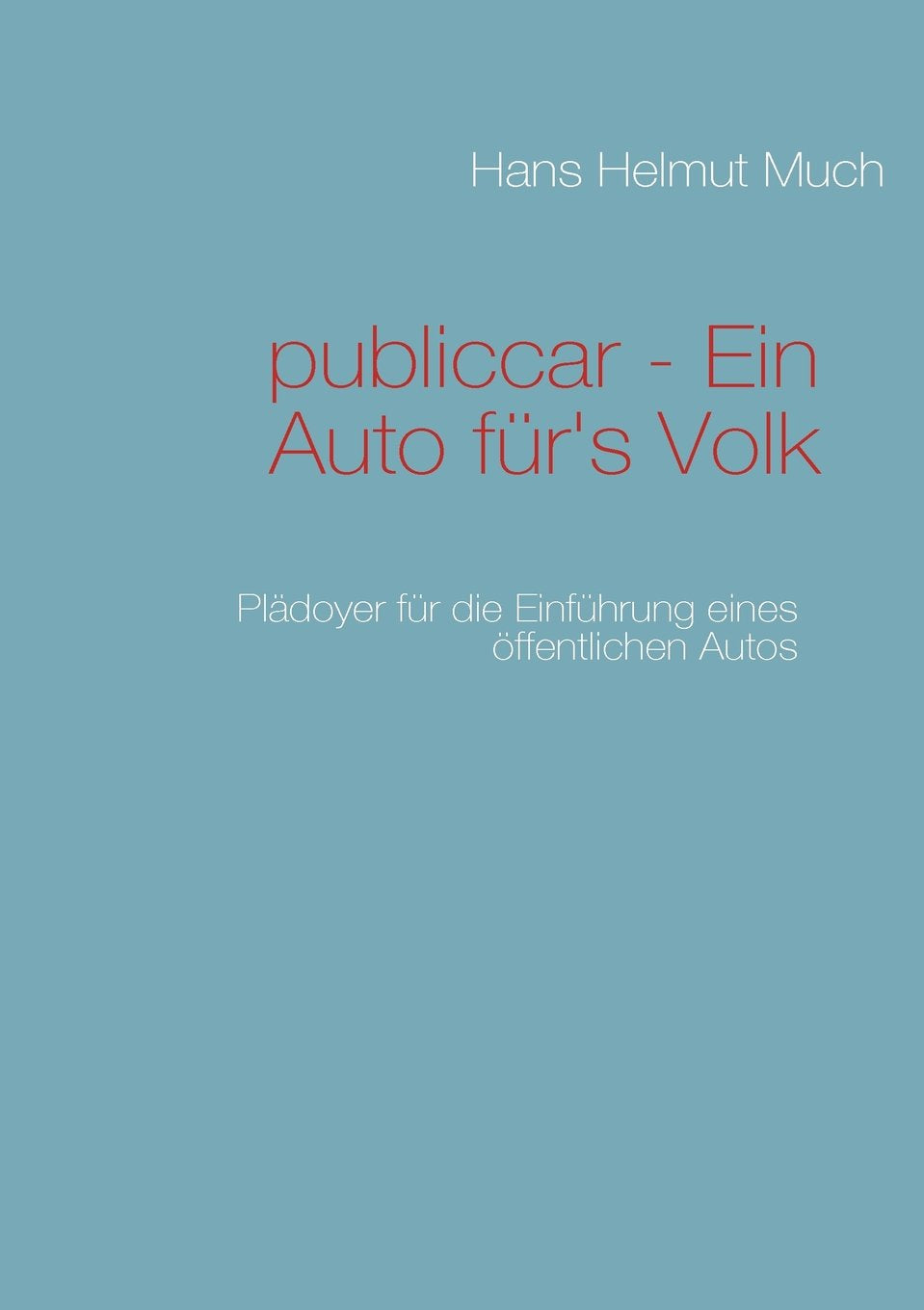 publiccar - Ein Auto für's Volk Books
