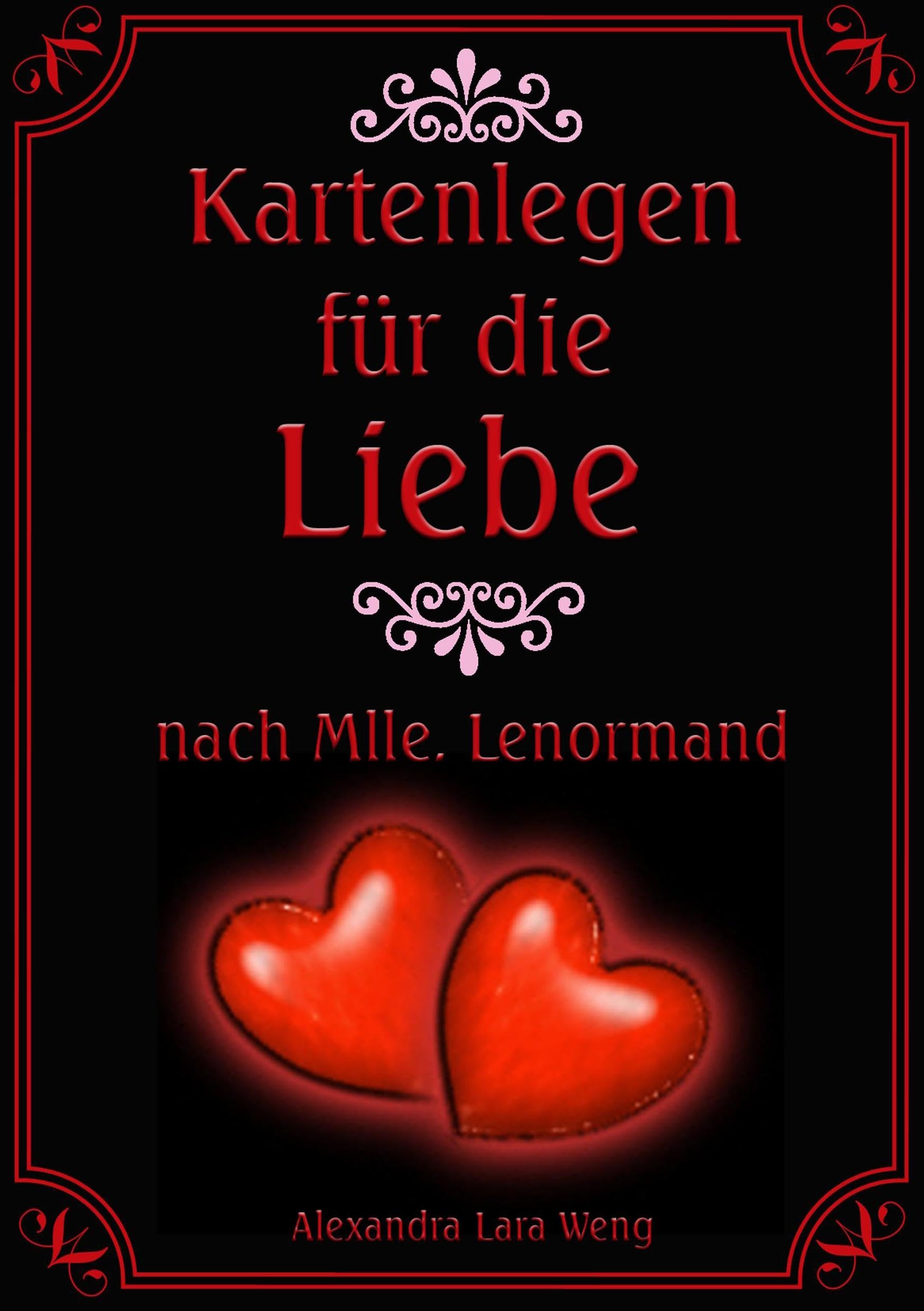 Kartenlegen für die Liebe nach Mlle. Lenormand Religion & Esotericism