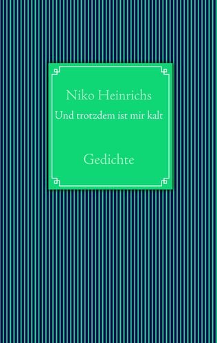 Und trotzdem ist mir kalt book