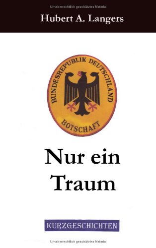 Nur ein Traum Travelogues