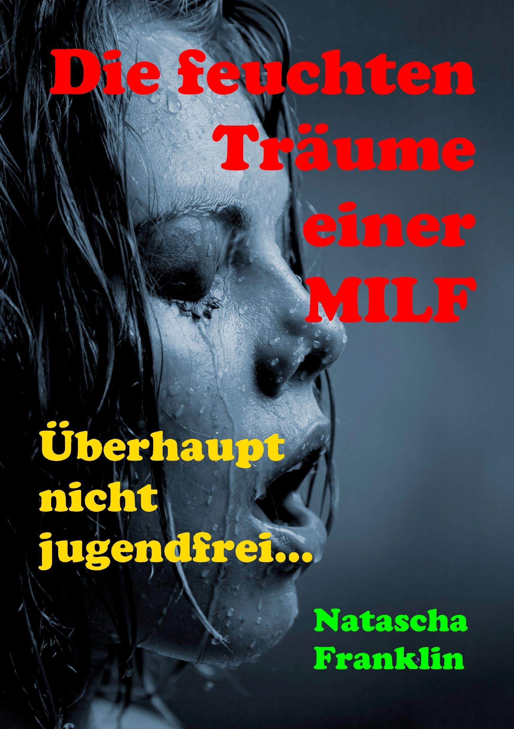 Product Image: Die feuchten Träume einer MILF