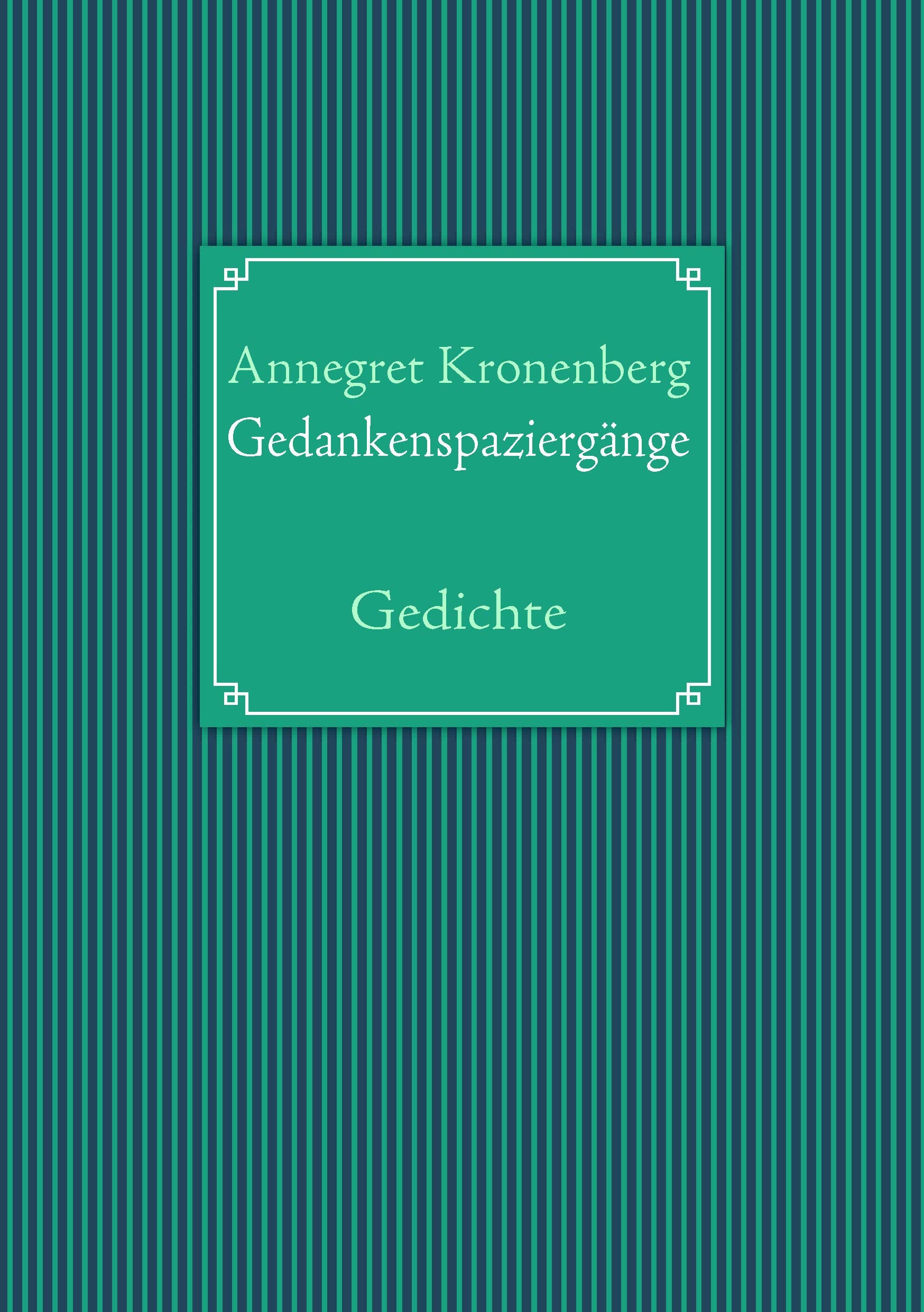 Gedankenspaziergänge: Gedichte Poetry