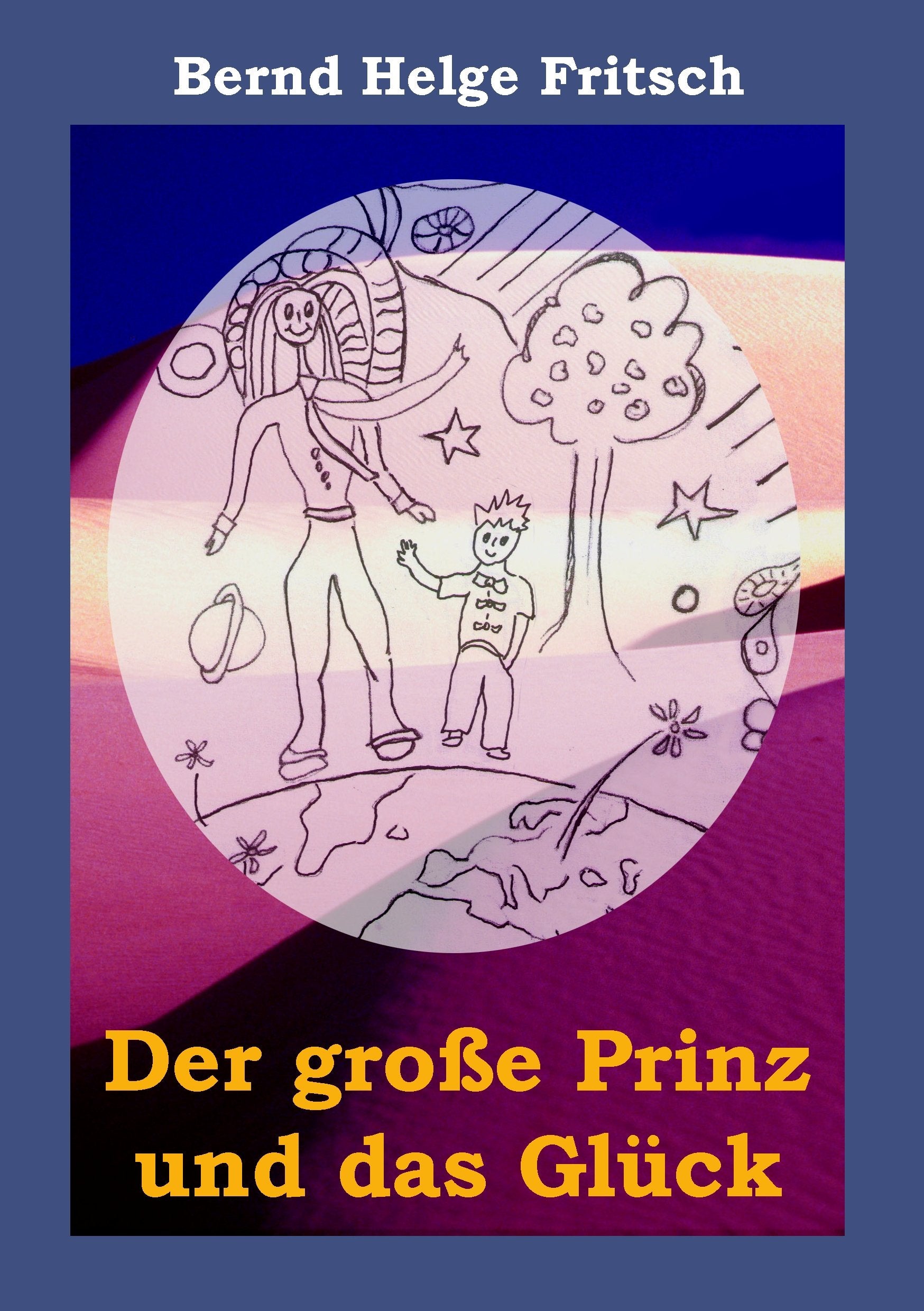 Der große Prinz und das Glück Self-help