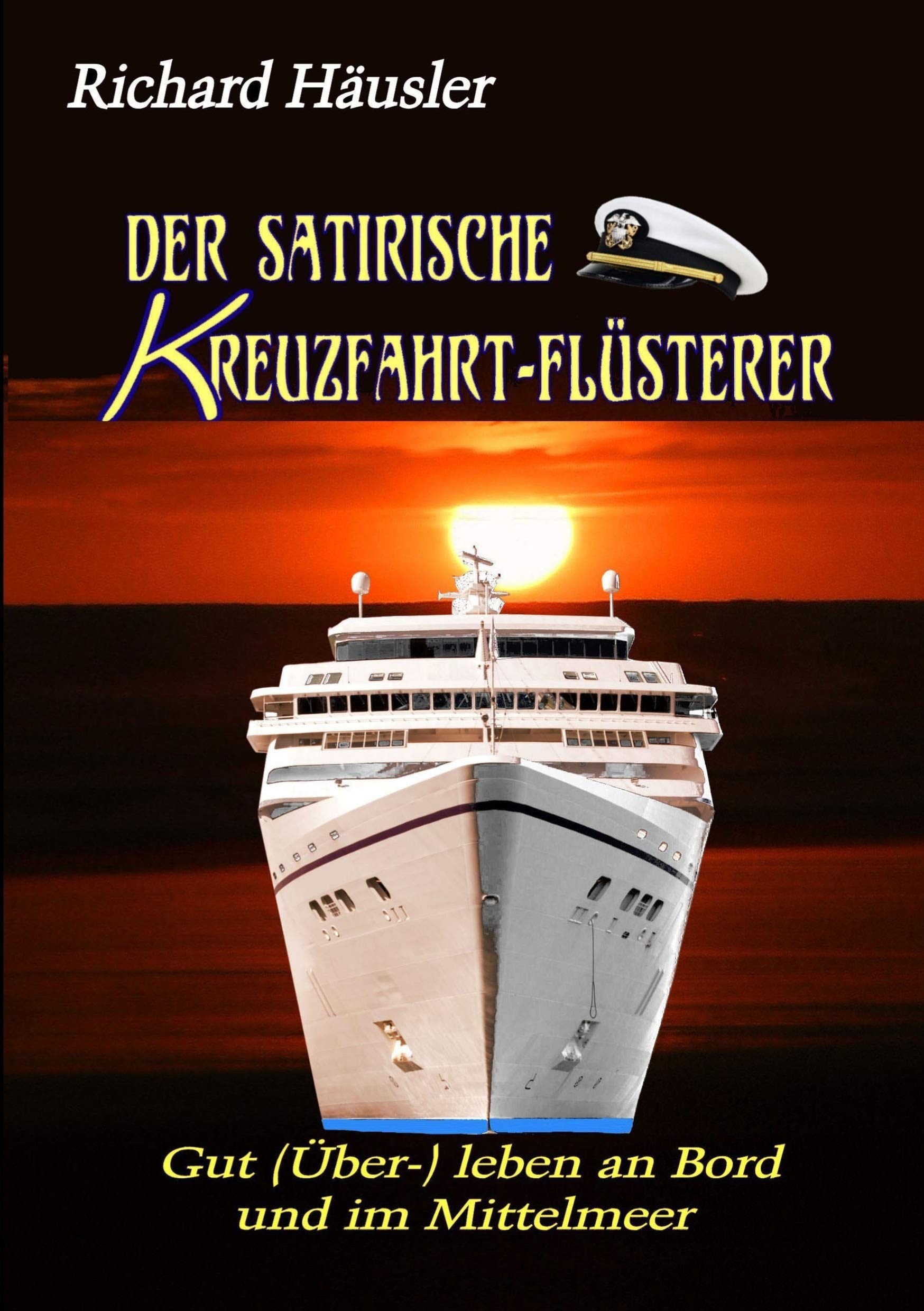 Der satirische Kreuzfahrt-Flüsterer Leisure, Home & Garden