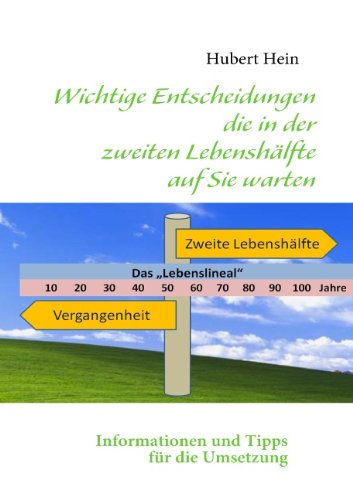 Wichtige Entscheidungen die in der zweiten Lebenshälfte auf Sie warten Lifestyle
