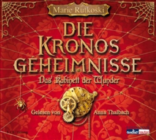 Die Kronos Geheimnisse - Das Kabinett der Wunder: Band 1: Gekürzte Lesung Novels & Short Stories